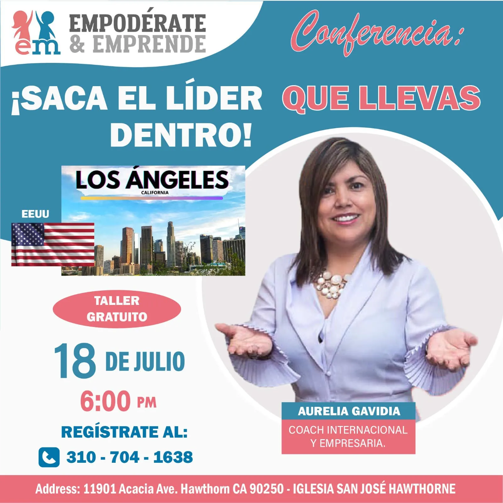 Flyer de la conferencia ¡Saca el líder que llevas dentro! en Los Ángeles, 18 de julio, con Aurelia Gavidia