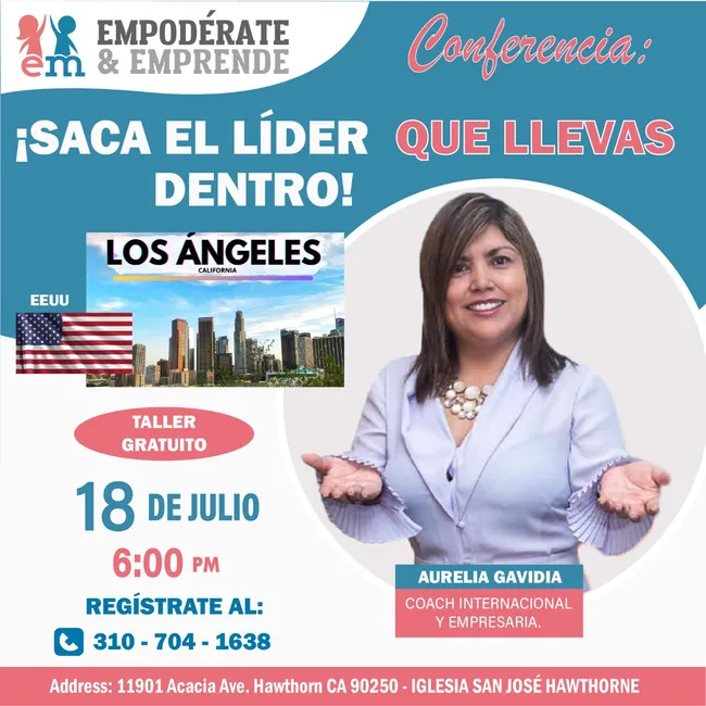 Flyer de la conferencia ¡Saca el líder que llevas dentro! en Los Ángeles, 18 de julio, con Aurelia Gavidia