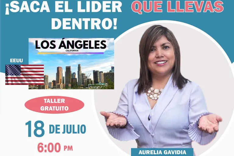 Flyer de la conferencia ¡Saca el líder que llevas dentro! en Los Ángeles, 18 de julio, con Aurelia Gavidia