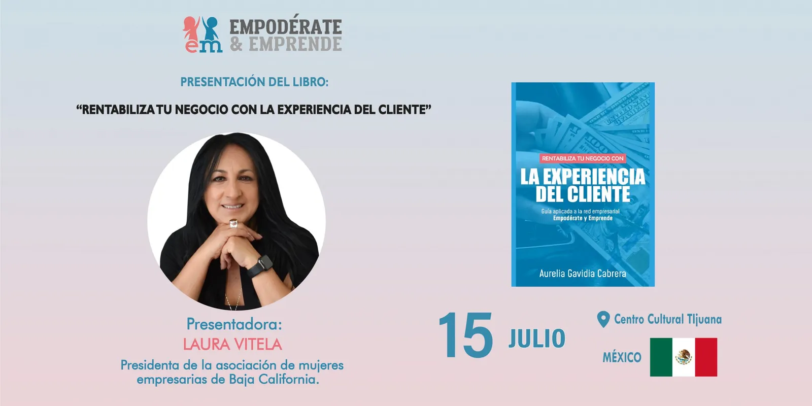 Afiche de la presentación del libro en Tijuana con Laura Vitela, el 15 de julio, en el Centro Cultural Tijuana