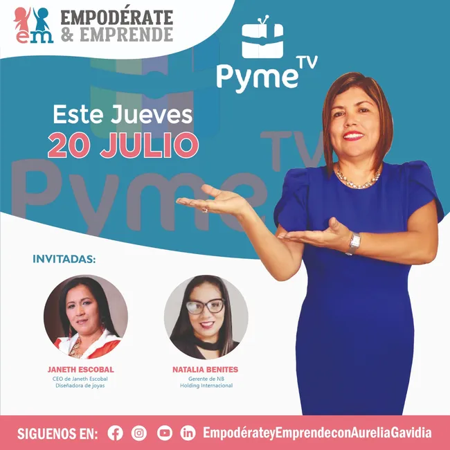 Flyer de Pyme TV para el jueves 20 de julio con las invitadas Janeth Escobal y Natalia Benites