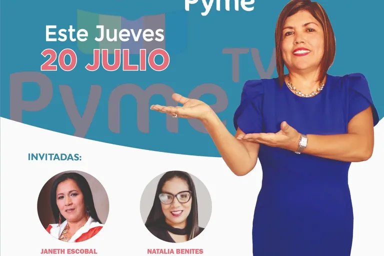 Flyer de Pyme TV para el jueves 20 de julio con las invitadas Janeth Escobal y Natalia Benites