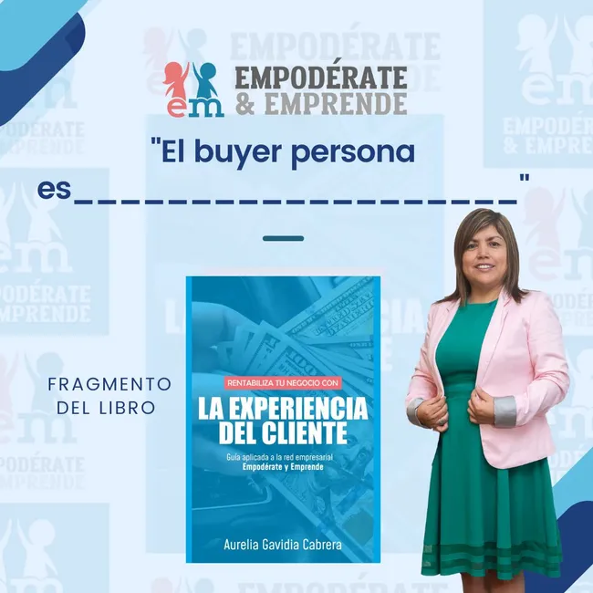 Fragmento del libro «El buyer persona es ____» con Aurelia Gavidia y la portada del libro